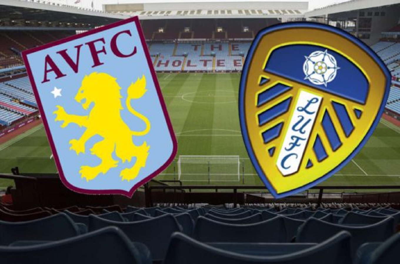 Aston Villa – Leeds United Maç Sonucu ve Maç Özeti