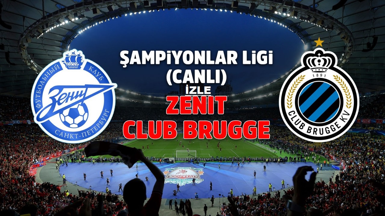 Zenit St. Petersburg – Club Brugge maçı geniş maç özeti ve golleri!