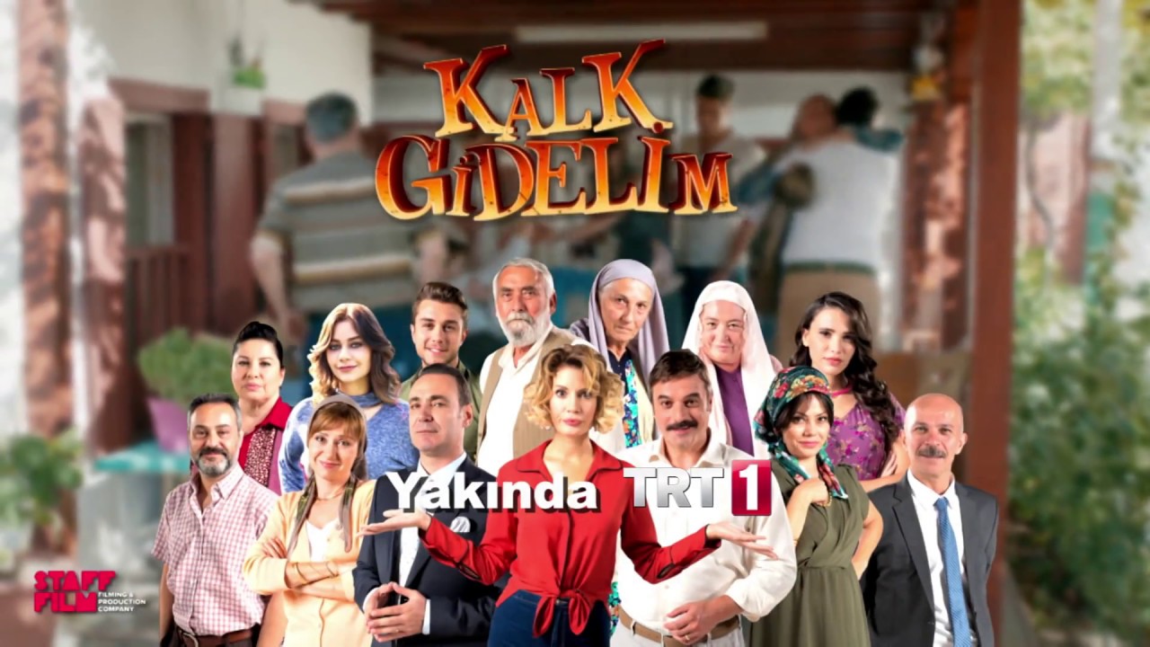 Kalk gidelim final mi yapıyor, bitecek mi? Kalk gidelim dizisi kaç bölüm sürecek, ne zaman final yapacak?