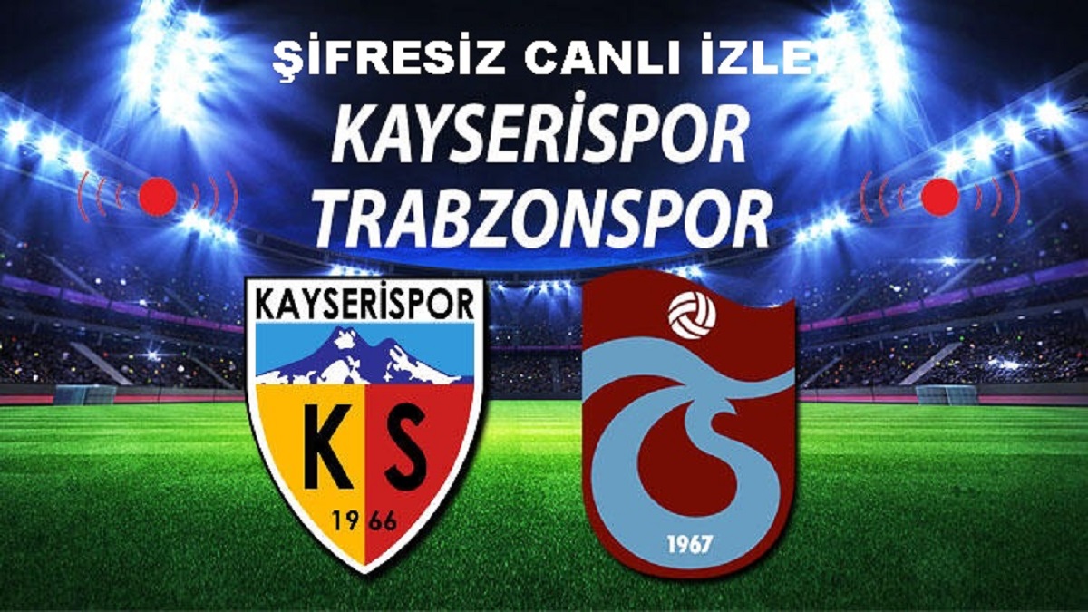 kayserispor 0 0 trabzonspor ozet izle youtube bein sport trabzon kayseri mac ozeti ve skor kac kac bitti