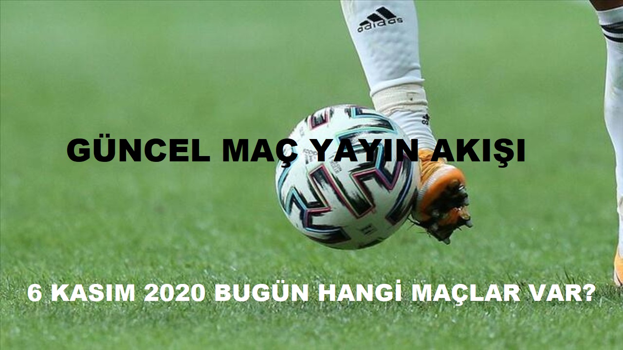 6 Aralık Pazar Bein Sport Bugün Hangi Maç Var? Süper Lig TV’de Futbol Bugünkü Kimin Maçı Var? 2020 S Sport Yayın Akışı