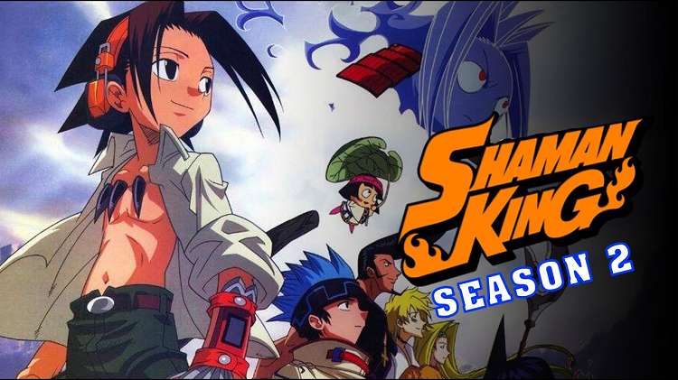 Shaman King 2. sezon olacak mı?  2. sezon Netflix’e mi geliyor?