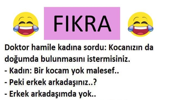 HAYATIMDA BÖYLE KOMİK FIKRA