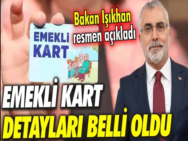 BAKAN IŞIKHAN RESMEN AÇIKLADI