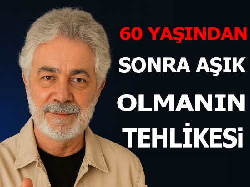 60 Yaşından Sonra Aşık Olmanın