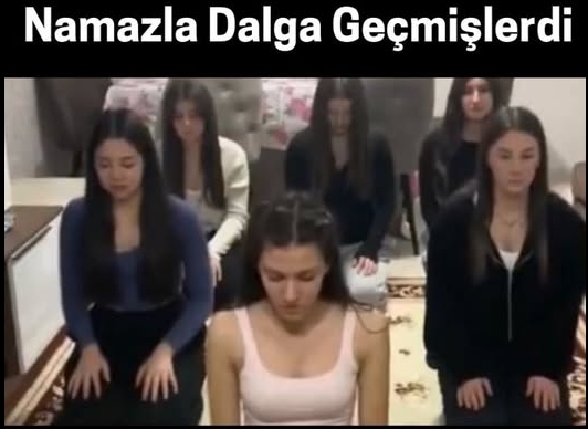 Namazla dalga geçmişlerdi