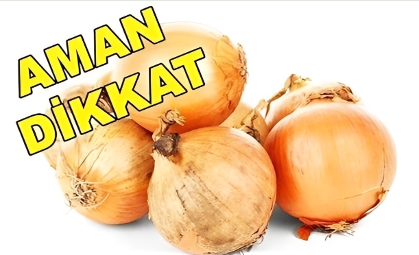 Kuru soğan nedeniyle