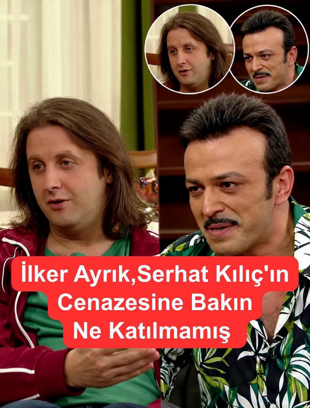 İlker Ayrık, Serhat Kılıç’ın cenazesine neden gitmedi